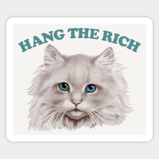 Hang The Rich Kitty Sticker